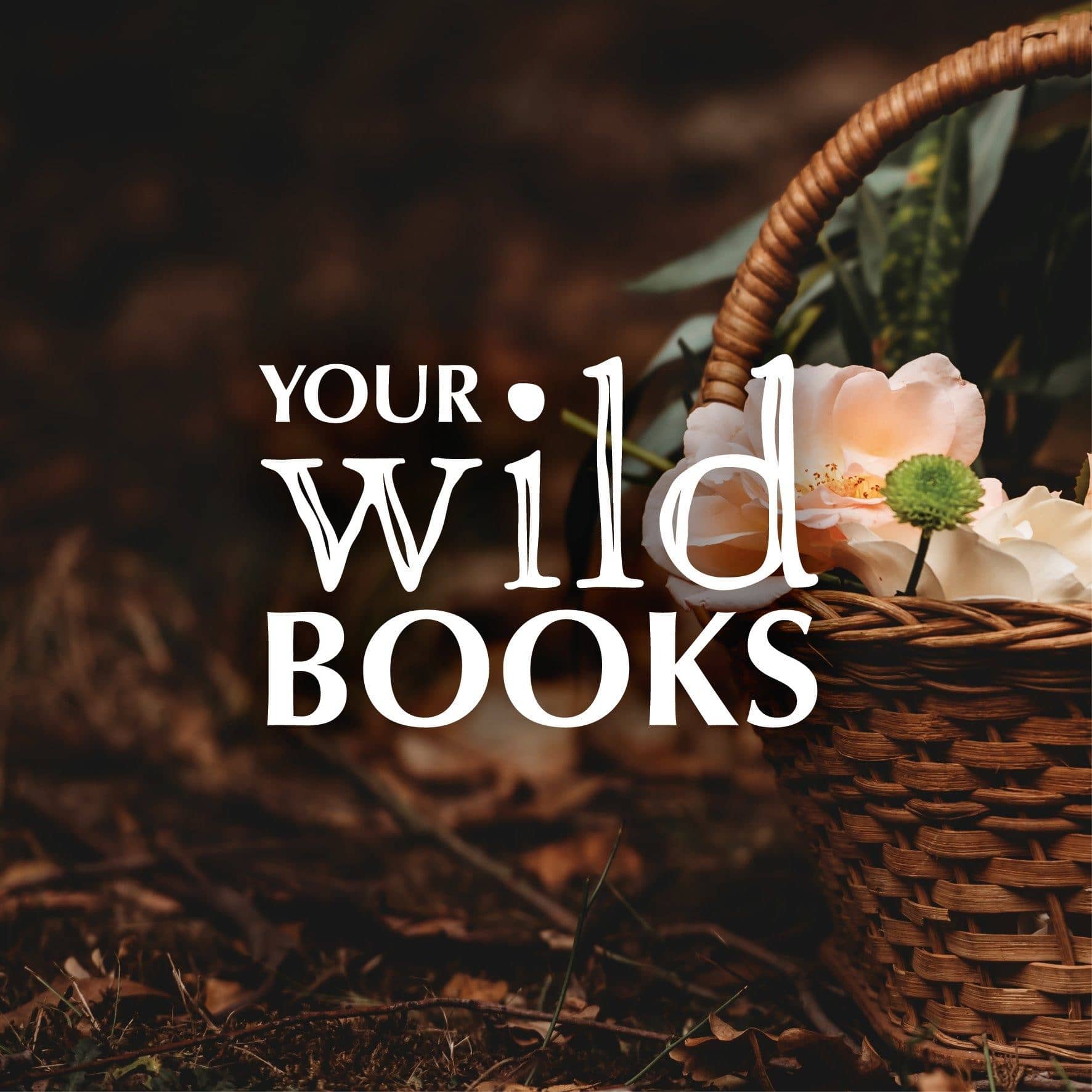 Your Wild Books
