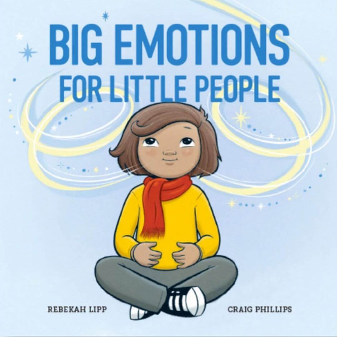 Big Emotions for Little People a simplified book for understanding emotions 
